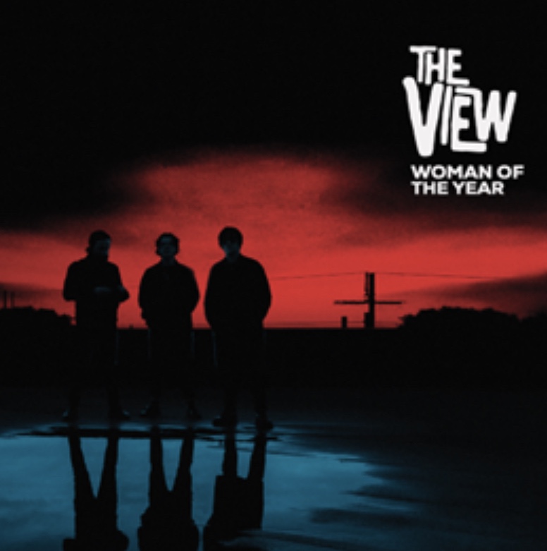 THE VIEW SHARE THE NEW SINGLE ‘WOMAN OF THE YEAR’