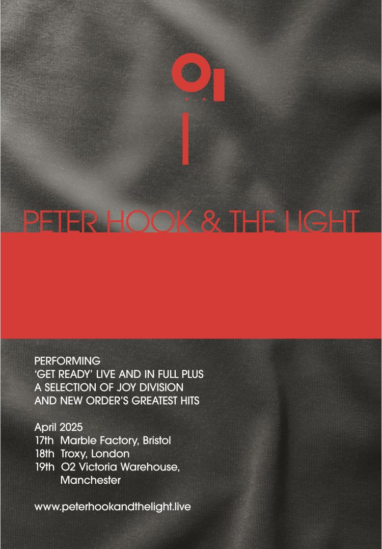 PETER HOOK & THE LIGHT ‘GET READY’ FOR NEW LIVE DATES