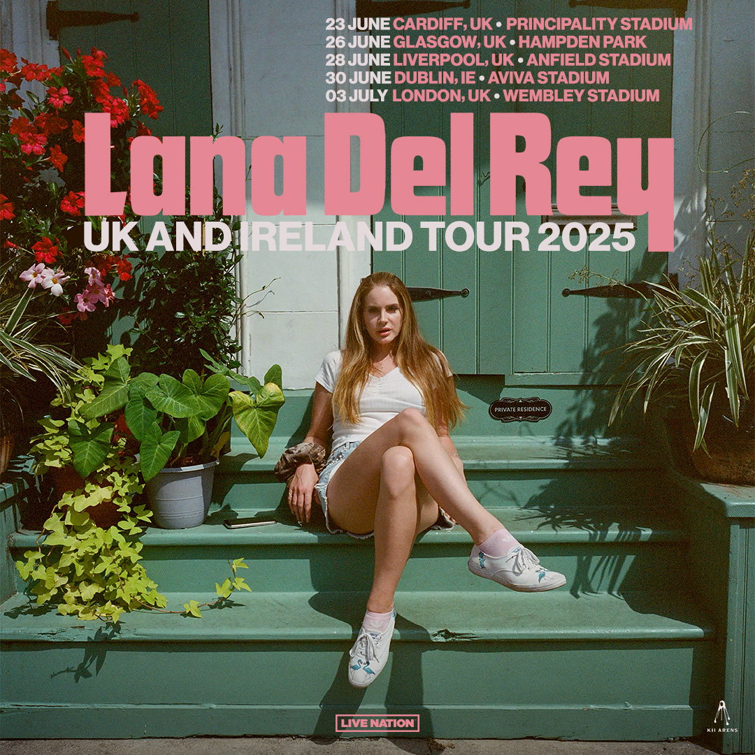 LANA DEL RAY ANNOUNCES HIGHLY ANTICIPATED UK TOUR