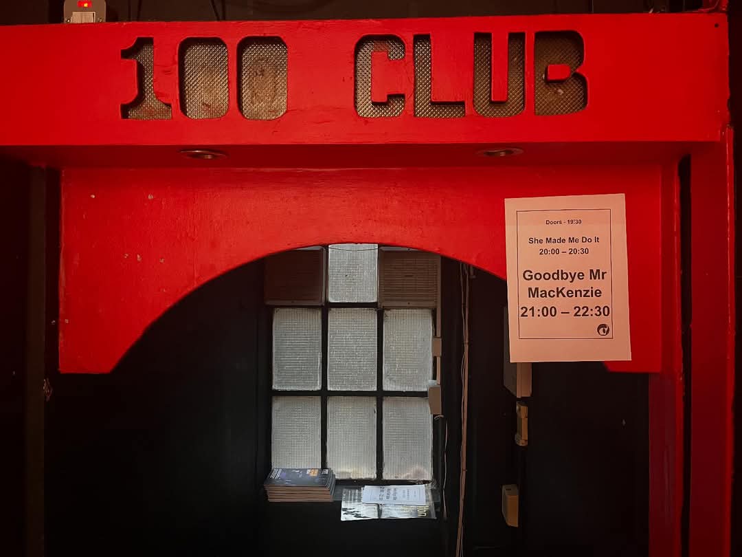 FISTS PUMPED, FEET THUMPED AND VOICES LOST: GOODBYE MR MACKENZIE DESCEND ON LONDON’S 100 CLUB