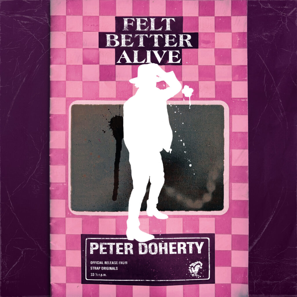 Felt Better Alive LP ART